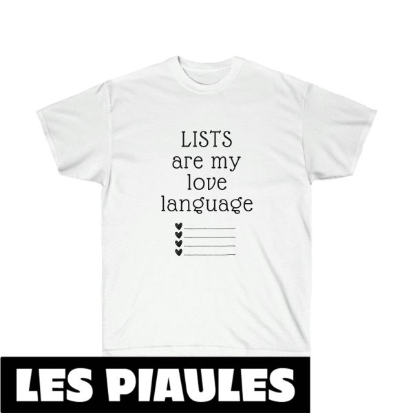 Cadeau Pour Mon Amoureux T-Shirt Listes Love Language