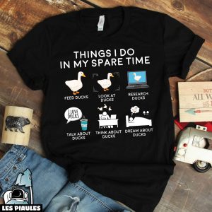Cadeau Pour Mon Amoureux T-Shirt Mon Temps Libre Canards Cadeau Pour Mon Amoureux T-Shirt Mon Temps Libre Canards