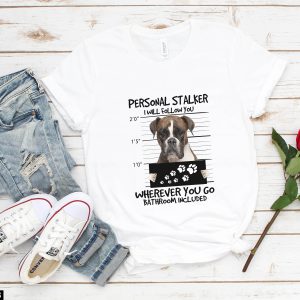 Cadeau Pour Mon Amoureux T-Shirt Personal Stalker Boxer