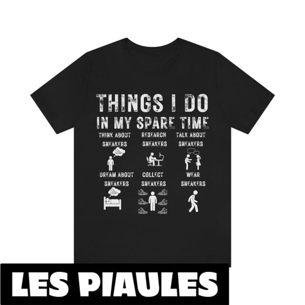 Cadeau Pour Mon Amoureux T-Shirt Things I Do In My Spare