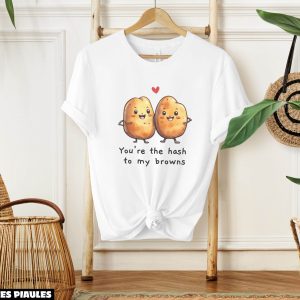 Cadeau Pour Mon Amoureux T-Shirt You’re The Hash To My