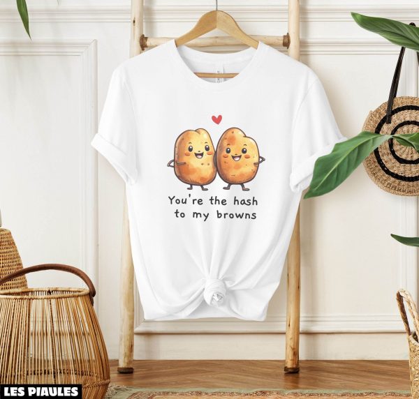 Cadeau Pour Mon Amoureux T-Shirt You’re The Hash To My