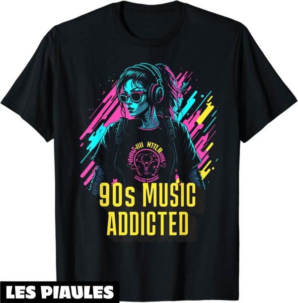 Fete De La Musique T-Shirt Accro A La Musique Des Annees 90