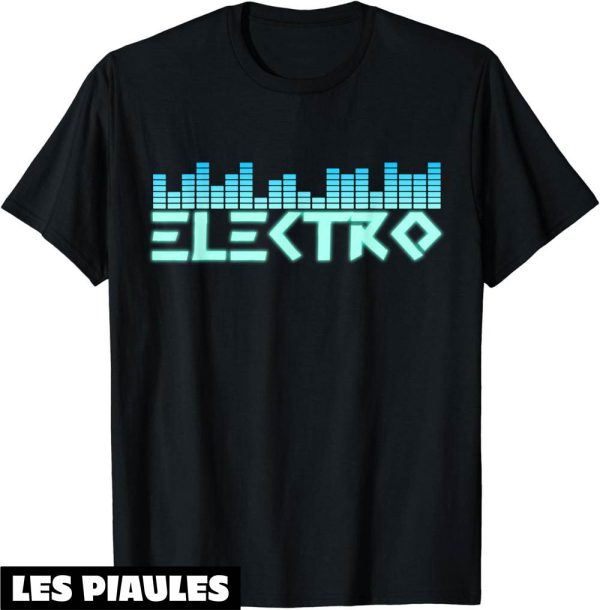 Fete De La Musique T-Shirt Electro Musique Danse Beat Drop
