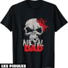 Fete De La Musique T-Shirt Metal Papa Fete Des Peres Rock