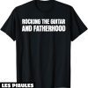 Fete De La Musique T-Shirt Musique Pour La Fete Des Peres