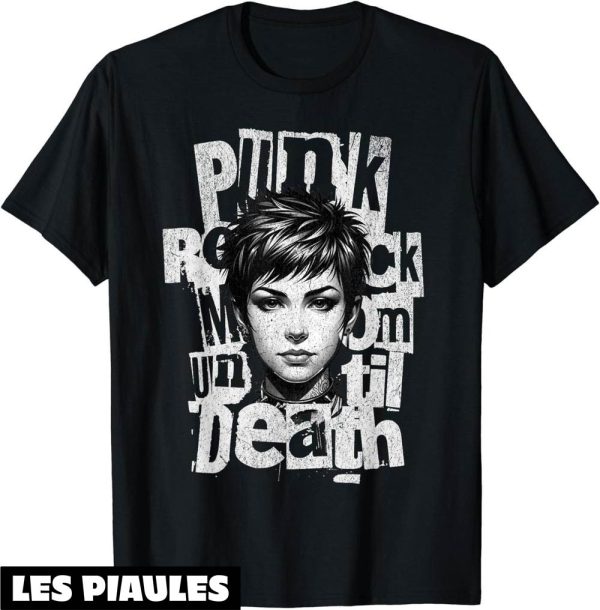 Fete De La Musique T-Shirt Punk Rock Mom Jusqu’a La Mort