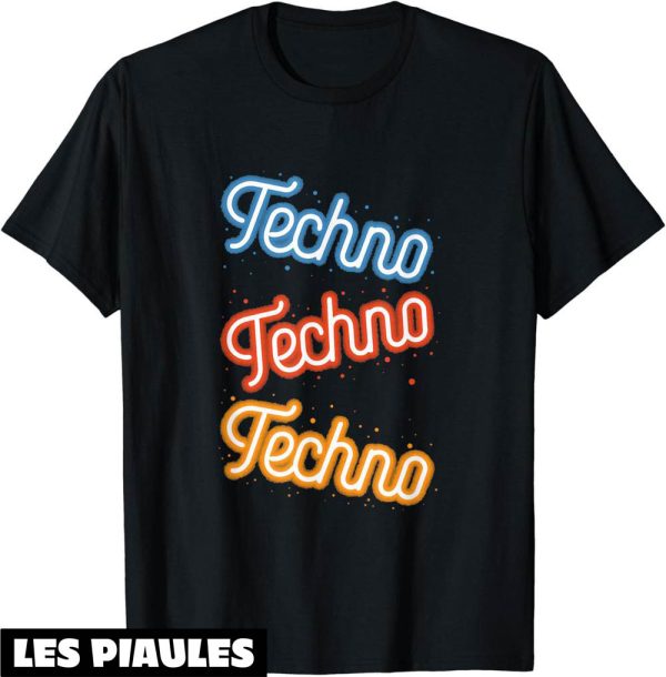 Fete De La Musique T-Shirt Techno Rave Fete Dj Techno