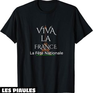Fete Nationale T-Shirt Bastille Day Viva La France Holiday