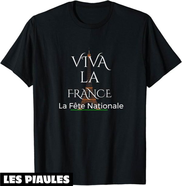 Fete Nationale T-Shirt Bastille Day Viva La France Holiday