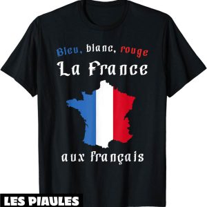 Fete Nationale T-Shirt Bleu Blanc Rouge France Aux Francais