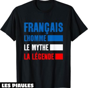 Fete Nationale T-Shirt Le Mythe La Legende France