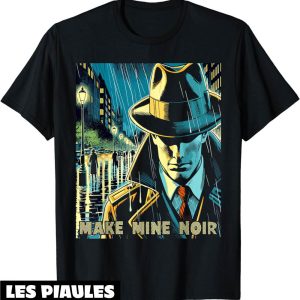 Film T-Shirt Make Mine Vintage Inspire D’hollywood