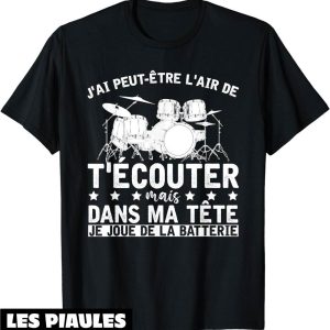 Musique T-Shirt Cadeau Pour Batteur Drums Drummer