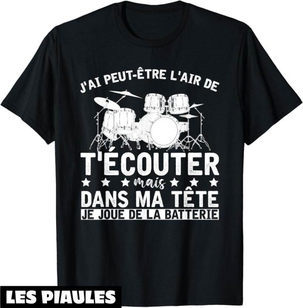Musique T-Shirt Cadeau Pour Batteur Drums Drummer