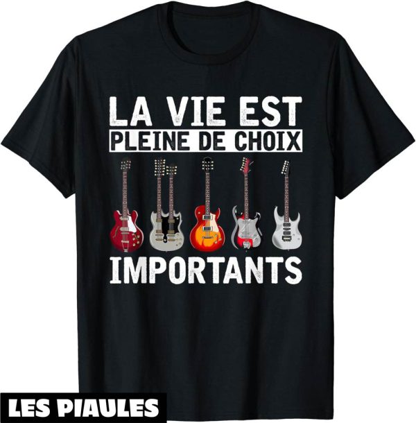 Musique T-Shirt Drole Cadeau Pour Un Guitariste Musicien