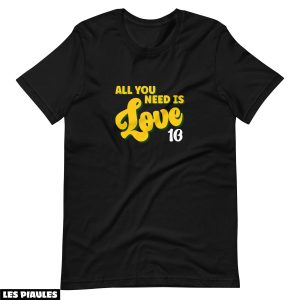 NFL T-Shirt Tout Ce Dont Vous Avez Besoin, C’est De L’amour NFL T-Shirt Tout Ce Dont Vous Avez Besoin, C’est De L’amour