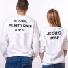 Sweat Couple – Si je suis perdu me retourner a Bebe  Je suis Bebe