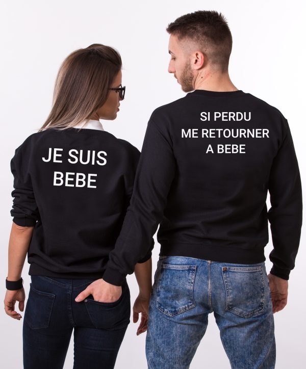 Sweat Couple – Si je suis perdu me retourner a Bebe  Je suis Bebe