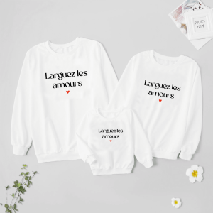 Sweat Famille Larguez les Amours Sweat Famille Larguez les Amours