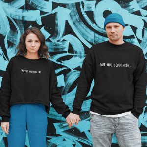 Sweat Notre Histoire ne fait que commencer pour Couples Assortis Moi Sweat Notre Histoire ne fait que commencer pour Couples Assortis Moi