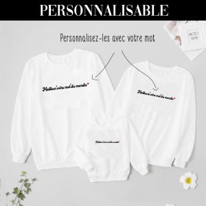 Sweat Pull Famille Les meilleurs personnalisable Sweat Pull Famille Les meilleurs personnalisable
