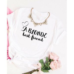 T Shirt Amie Every Brunette Needs A Blondie