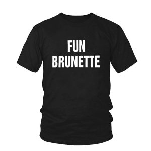 T Shirt Amies Fun Brunette Smart Blonde Shirt