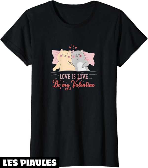 T-Shirt Amour Femme Couple De Chats L’amour C’est L’amour