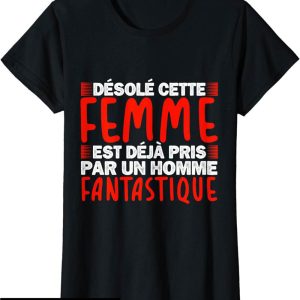 T-Shirt Amour Femme Humour Saint-Valentin Desole Cette