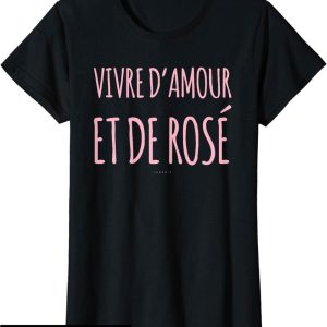 T-Shirt Amour Femme Manche Courte Alcool Amour Et Rose