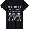 T-Shirt Amour Femme Mon Amour Idee Cadeau Saint Valentin