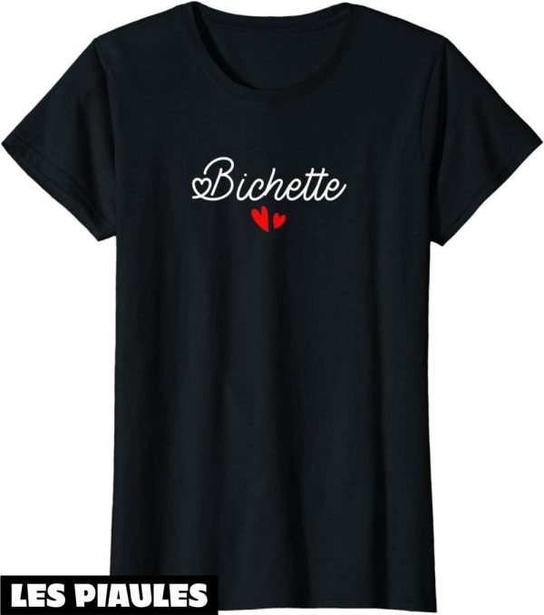 T-Shirt Bichette Cadeau Surnom D’amour Saint Valentin