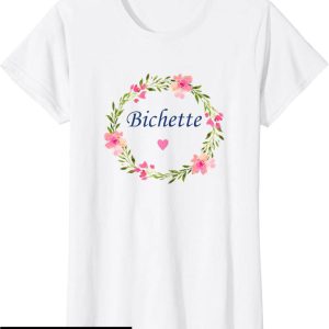 T-Shirt Bichette Femme Nom Bichette Biche Surnom Amour T-Shirt Bichette Femme Nom Bichette Biche Surnom Amour