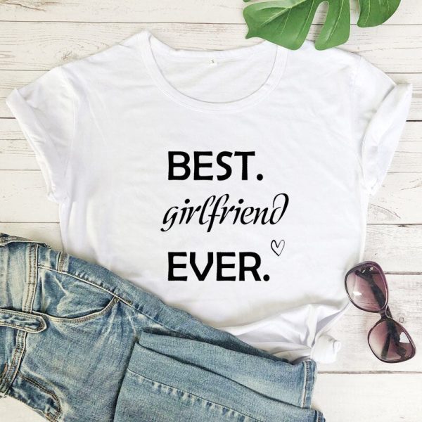 T-Shirt Couple Best Girlfriend Ever