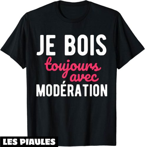 Débardeur "Je Bois Toujours Avec Modération" - Humour Et Style Décontracté, Léger Et Confortable