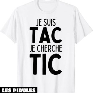 T-Shirt Couple Drole Je Suis Tac Je Cherche Tic Duo