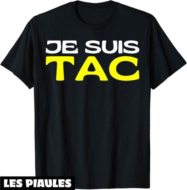 T-Shirt Couple Drole Je Suis Tac Tic Et Tac Duo