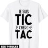 T-Shirt Couple Drole Je Suis Tic Je Cherche Tac Duo