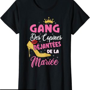 T-Shirt Enterrement De Vie De Jeune Fille Gang Copines Dejantees