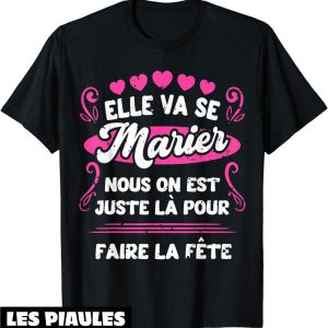 T-Shirt Enterrement De Vie De Jeune Fille Team Mariee Cadeau