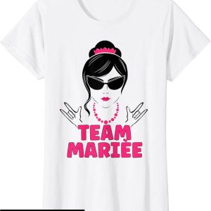 T-Shirt Enterrement De Vie De Jeune Fille Team Mariee Evjf