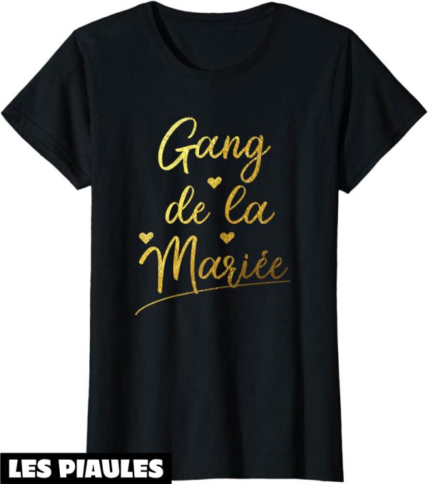 T-Shirt Evjf A Faire Soi Meme Gang De La Mariee