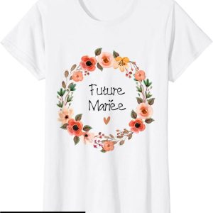 T-Shirt Evjf A Faire Soi Meme Personnalise Future Mariee Bride