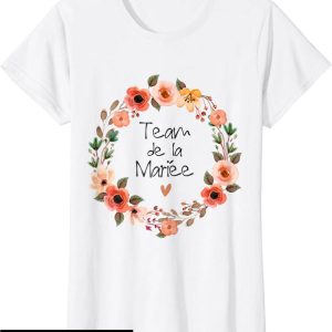 T-Shirt Evjf A Faire Soi Meme Personnalise Team Mariee