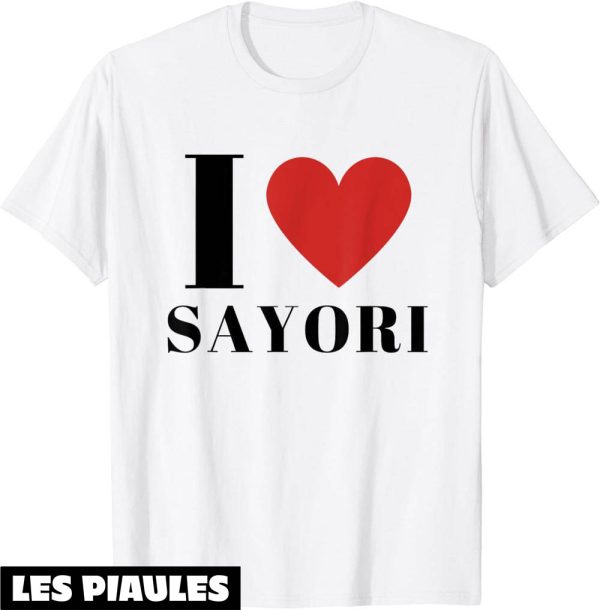 T-Shirt Famille Personnalise I Love Sayori Nom De Famille