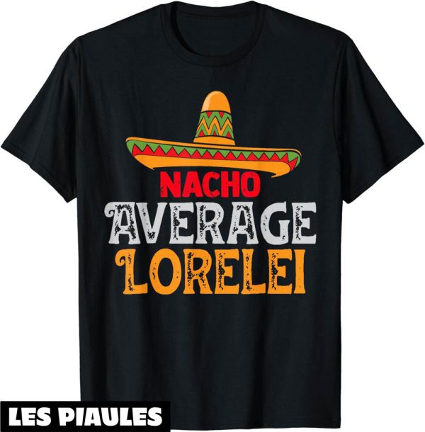 T-Shirt Famille Personnalise Nacho Average Lorelei Nom