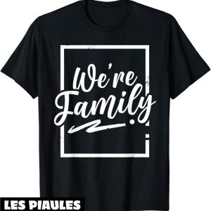 T-Shirt Famille Personnalise Nous Sommes Une Famille