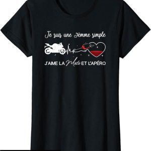 T-Shirt Femme Moto Je Suis Une Femme Simple J’aime La Moto