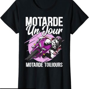 T-Shirt Femme Moto Motarde Un Jour Femme Moto Cadeau